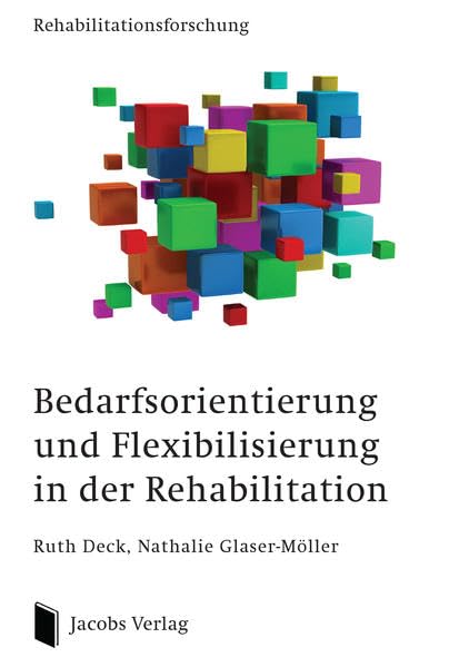 Bedarfsorientierung und Flexibilisierung in der Rehabilitation book