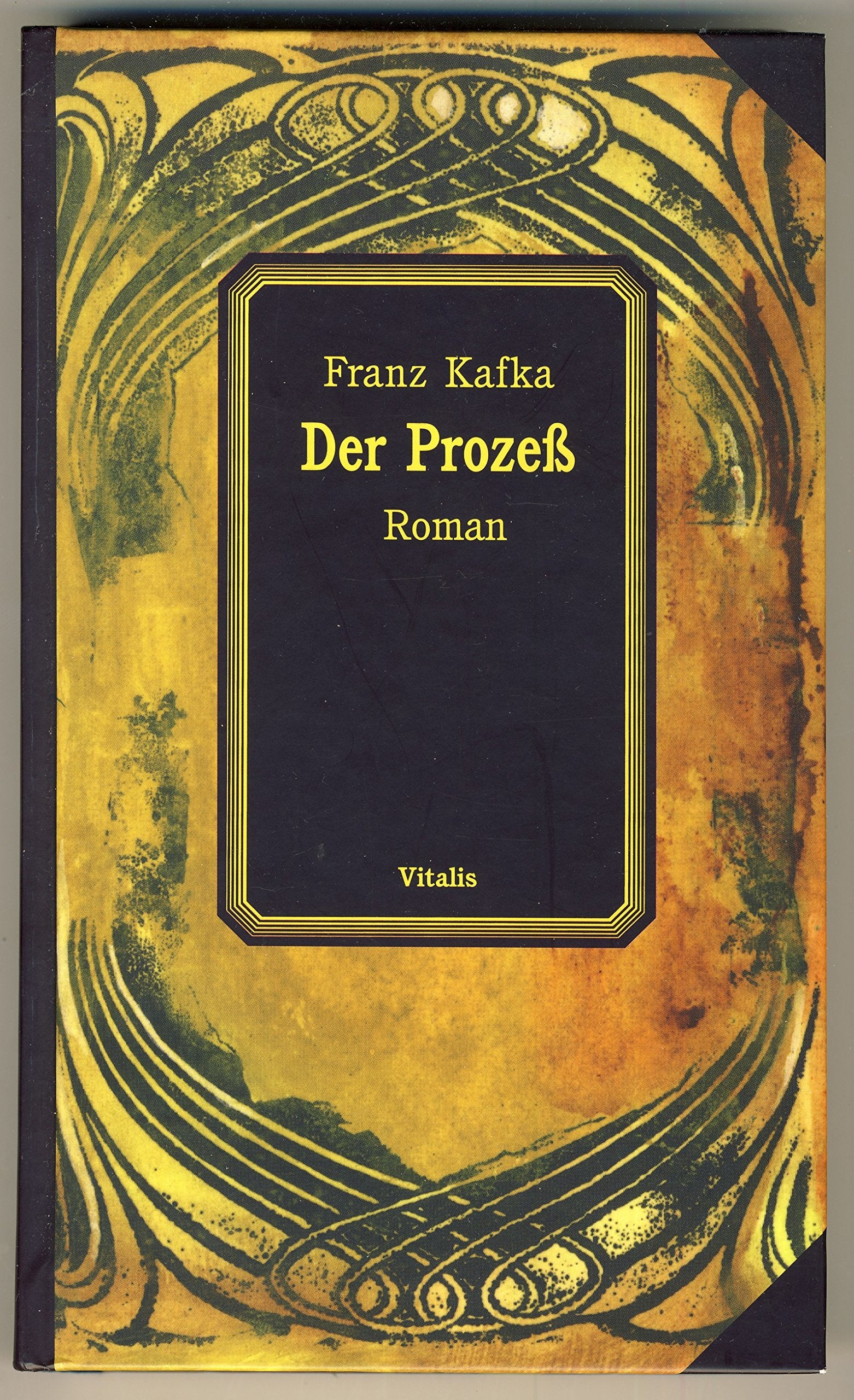 Der Prozeß: Ein Roman Classics
