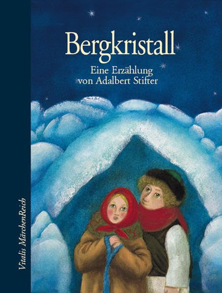 Bergkristall: Eine Erzählung (Vitalis MärchenReich) Fairy Tales & Legends