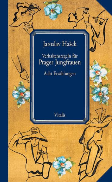 Verhaltensregeln für Prager Jungfrauen (Bibliotheca Bohemica) Historical Fiction