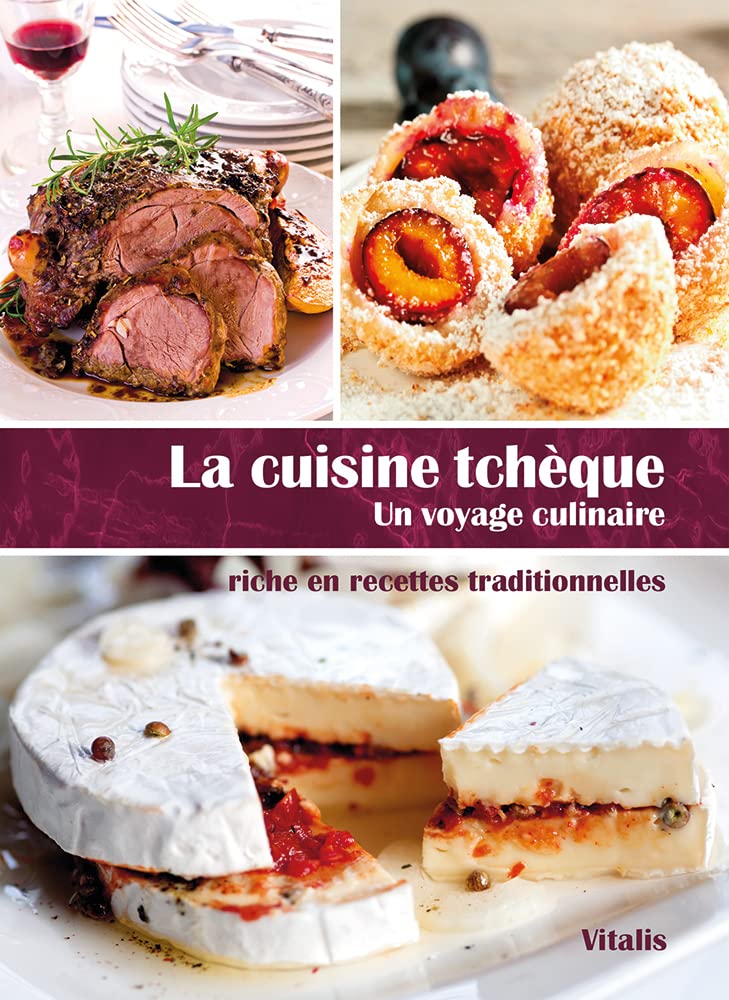 La cuisine tchèque: Un voyage culinaire book