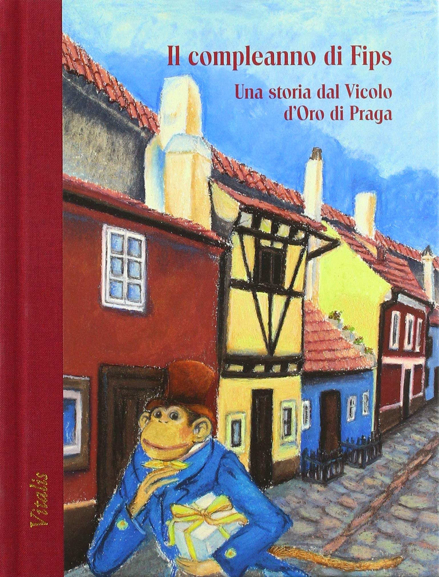 Il compleanno di Fips: Una storia dal Vicolo d'Oro di Praga book