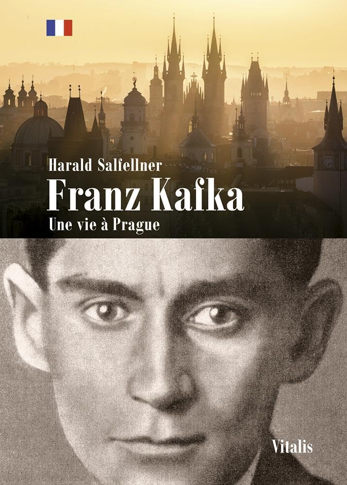 Franz Kafka: Une vie à Prague Contemporary literature