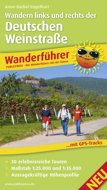 Wandern links und rechts der Deutschen Weinstraße: Wanderführer mit Einkehrtipps für Genießer (Wanderführer: WF) Leisure, Home & Garden