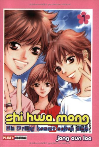 Shi Hwa Mong 1 - Ein Drilling kommt selten allein Manga