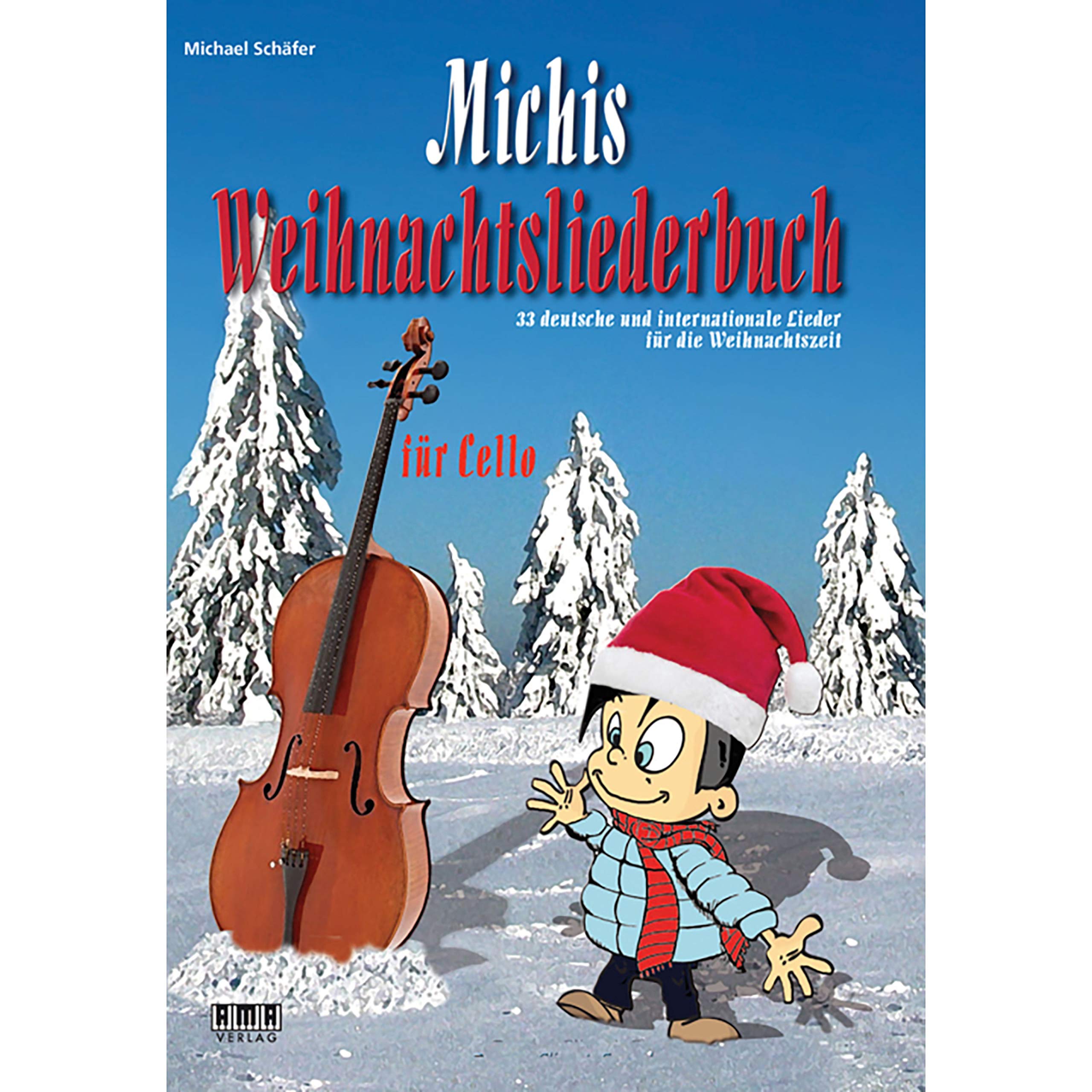 Michis Weihnachtsliederbuch für Cello: 33 deutsche und internationale Lieder für die Weihnachtszeit Sheet Music