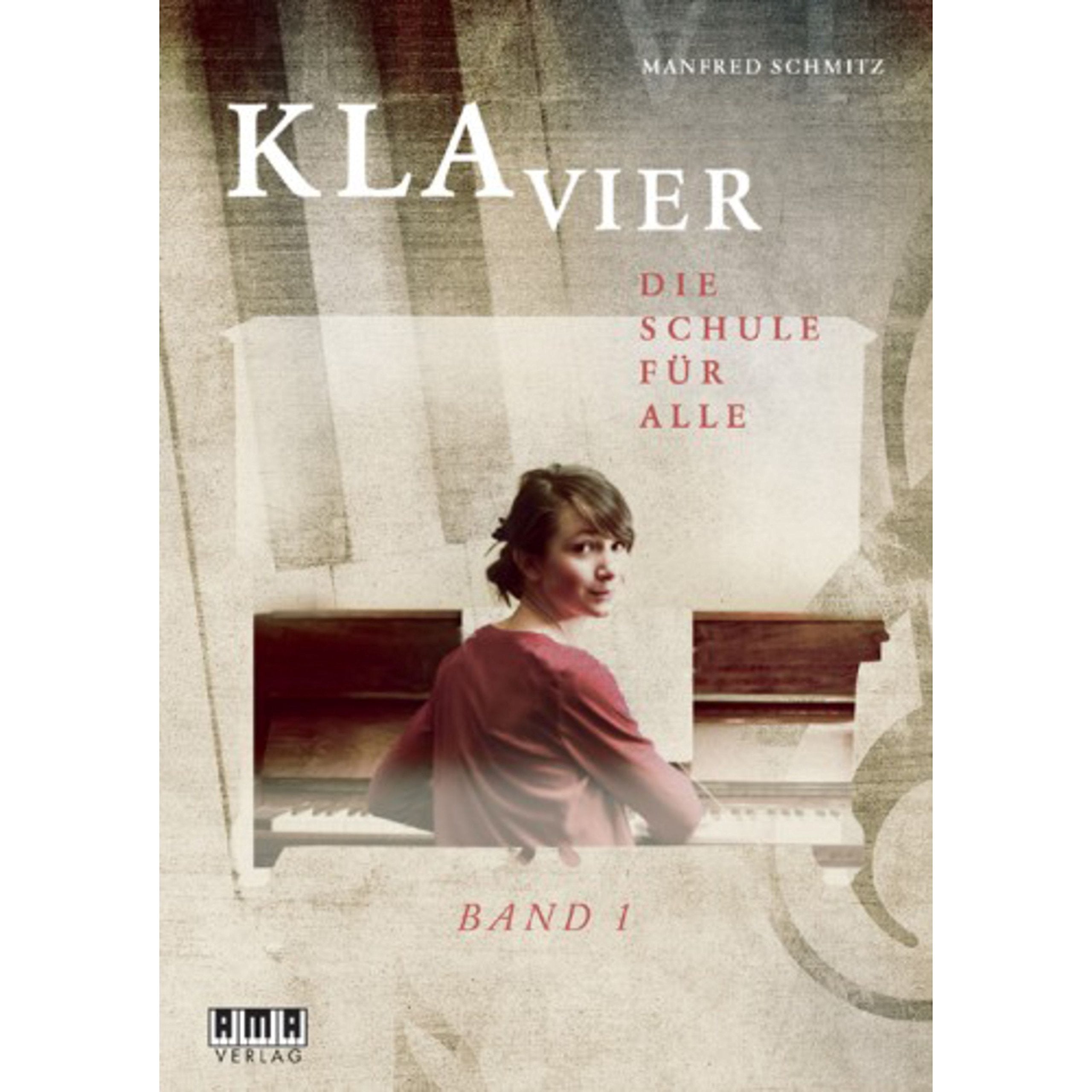 Klavier: Die Schule für alle Band 1 Arts & Music