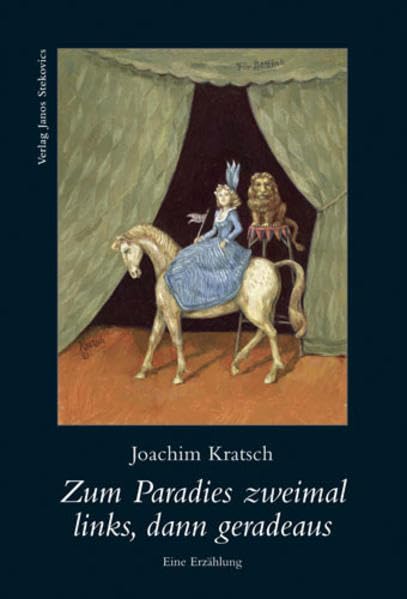 Zum Paradies zweimal links, dann geradeaus: Eine Erzählung Contemporary literature