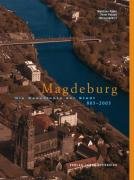 Magdeburg: Die Geschichte der Stadt 805-2005 Books