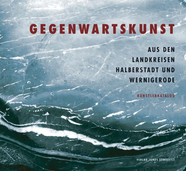 Gegenwartskunst aus den Landkreisen Halberstadt und Wernigerode Film, Art & Culture