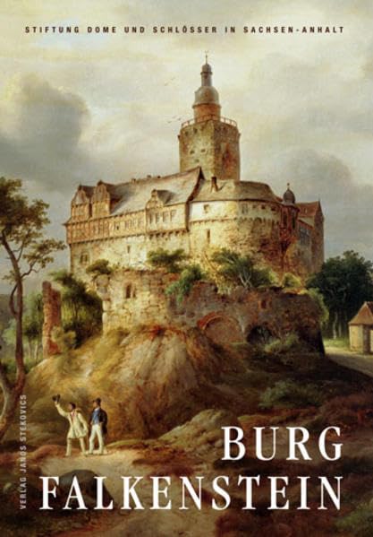 Burg Falkenstein (Veröffentlichungen der Stiftung Dome und Schlösser in Sachsen-Anhalt) Film, Art & Culture