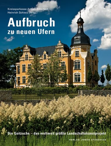 Aufbruch zu neuen Ufern: Die Goitzsche - das weltweit größte Landschaftskunstprojekt Mathematics
