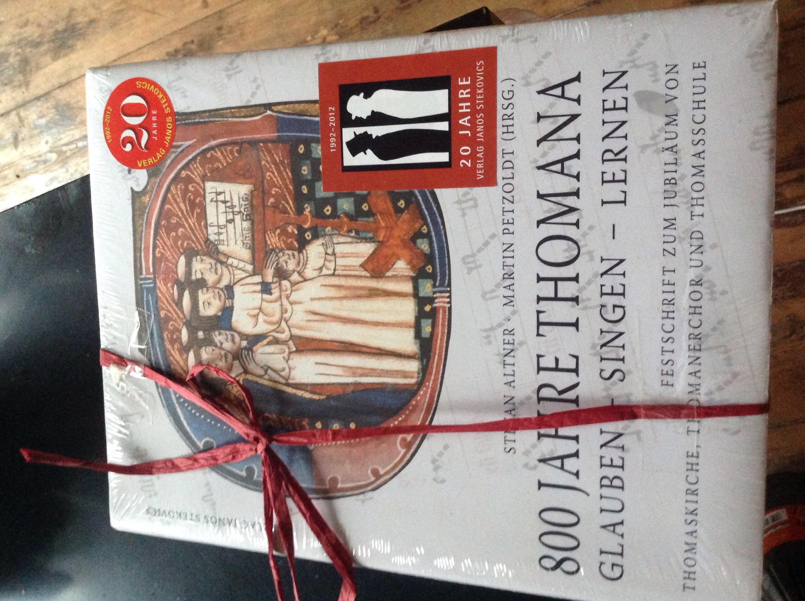 800 Jahre THOMANA - glauben, singen, lernen: Festschrift zum Jubiläum von Thomaskirche, Thomanerchor, Thomasschule Arts & Music