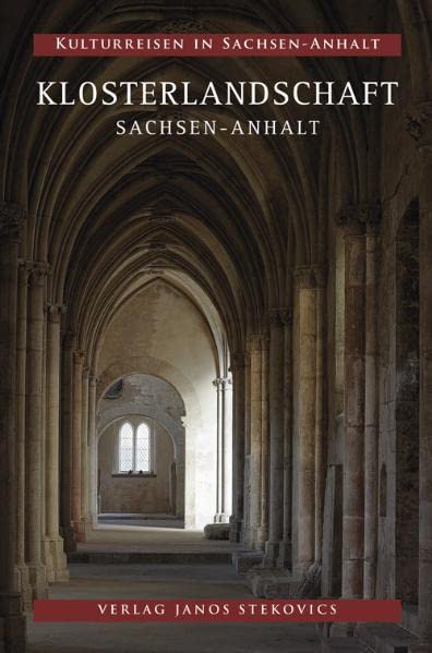 Klosterlandschaft Sachsen-Anhalt Film, Art & Culture