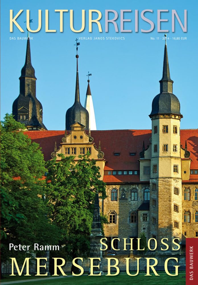 Schloss Merseburg (Kulturreisen. Das Bauwerk) Leisure, Home & Garden