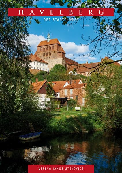 Havelberg: Der Stadtführer (STEKO-Stadtführer) Leisure, Home & Garden