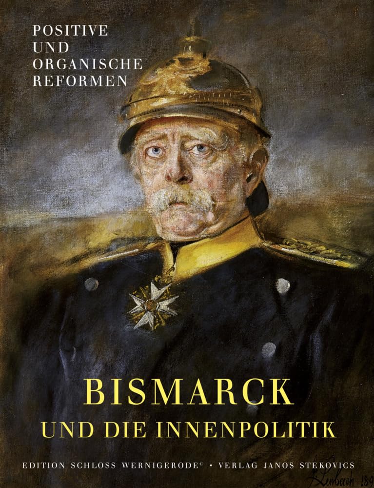 Otto von Bismarck und die Innenpolitik German history