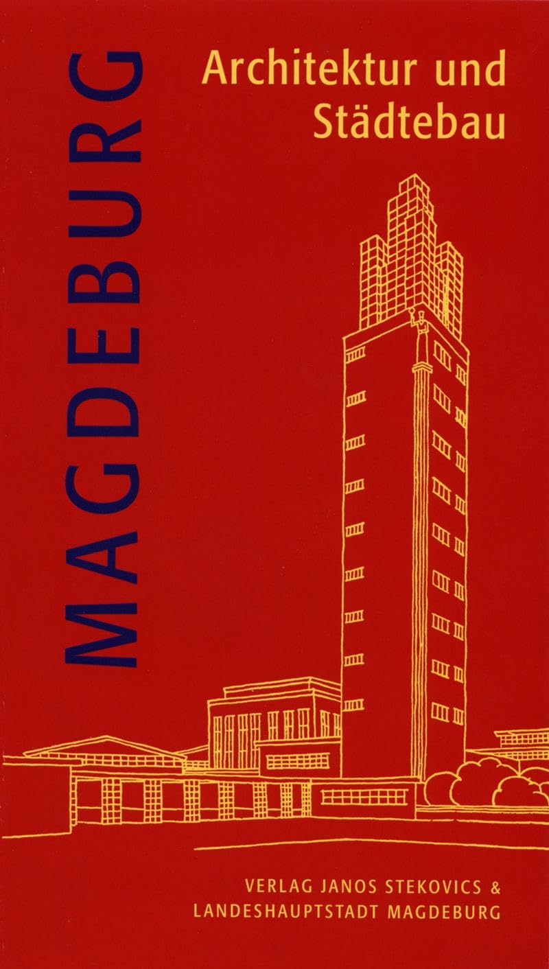 Magdeburg - Architektur und Städtebau Architecture