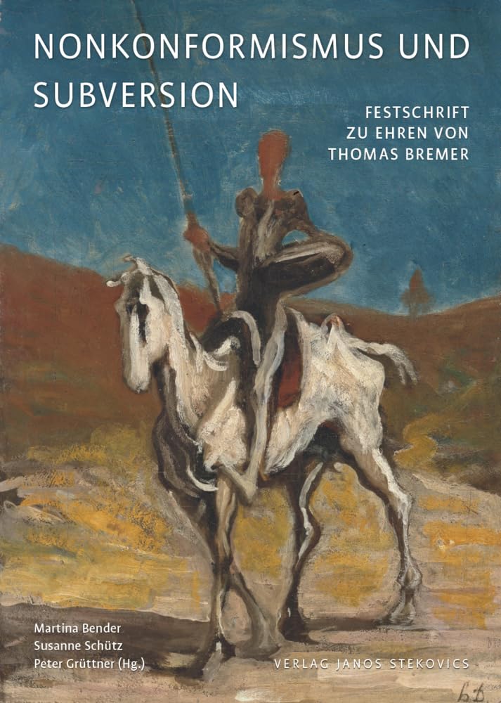 Nonkonformismus und Subversion: Festschrift zu Ehren von Thomas Bremer Social Sciences