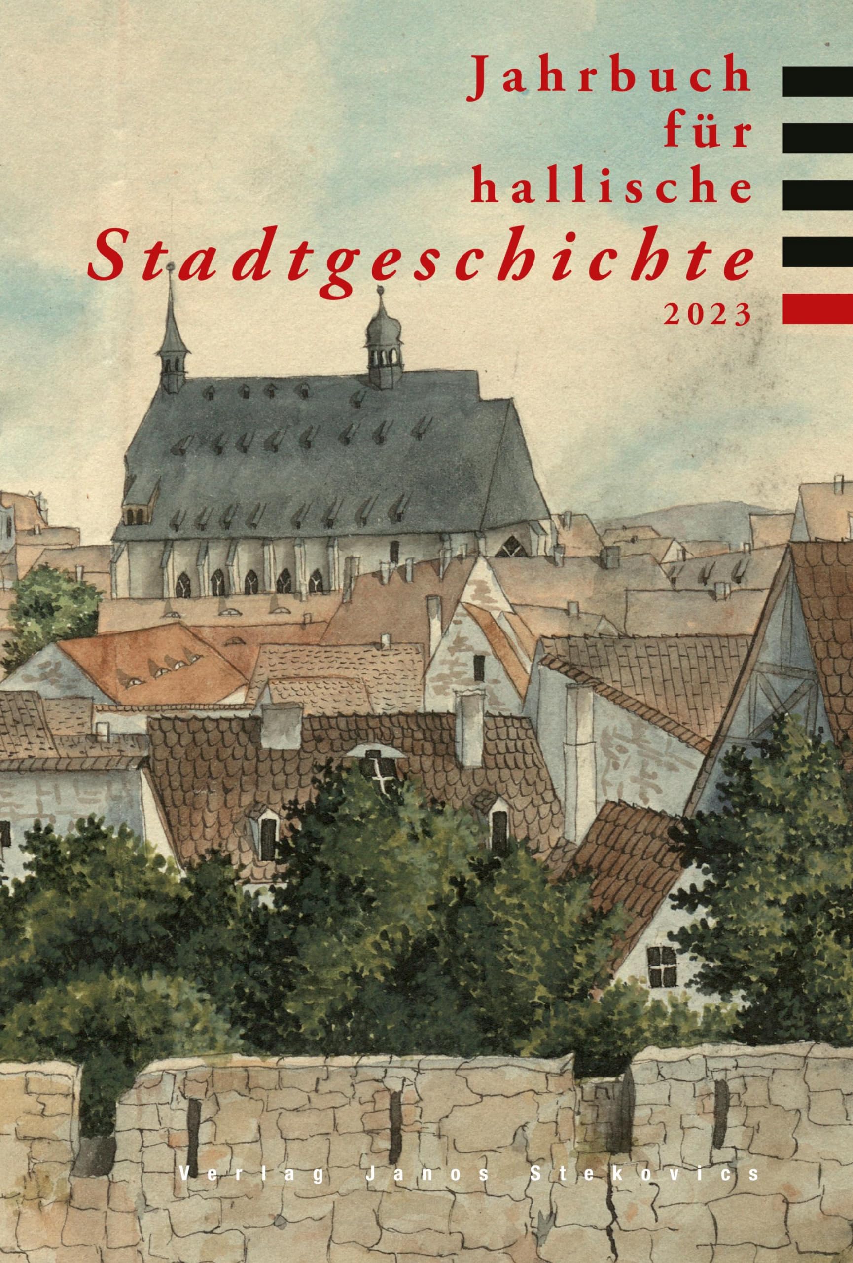 Jahrbuch für hallische Stadtgeschichte 2023 Social Sciences