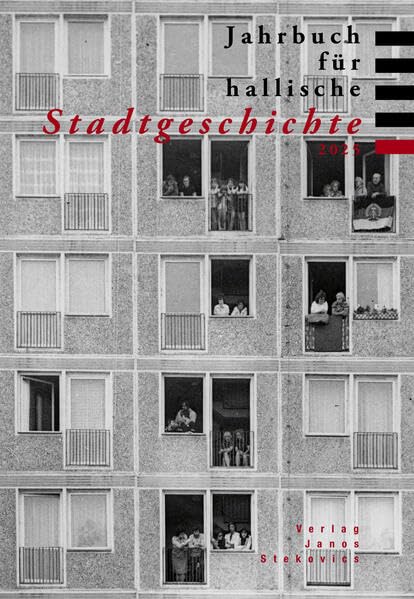 Jahrbuch für hallische Stadtgeschichte: 2025 Reference Books