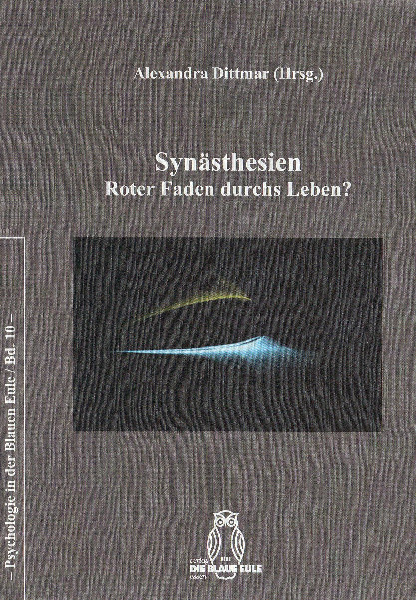 Synästhesien – roter Faden durchs Leben ? Psychology