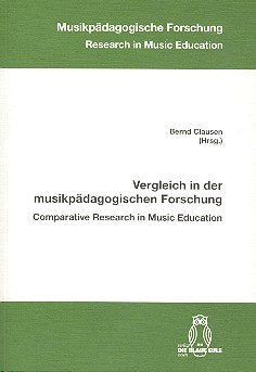 Vergleich in der musikpädagogischen Forschung Comparative Research in Music Education (Musikpädagogische Forschung) Sheet Music
