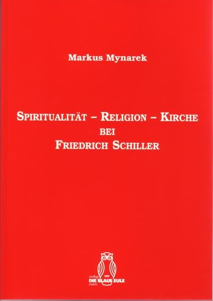 Spiritualität - Religion - Kirche bei Friedrich Schiller Film, Art & Culture