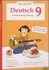 Lern dich fit!-Lerntraining: Deutsch Klasse 9: Zeitungsmeldung, Gedicht, Parabel, Bericht, Schaubild, Leserbrief, Textanalysen Learning & Reference
