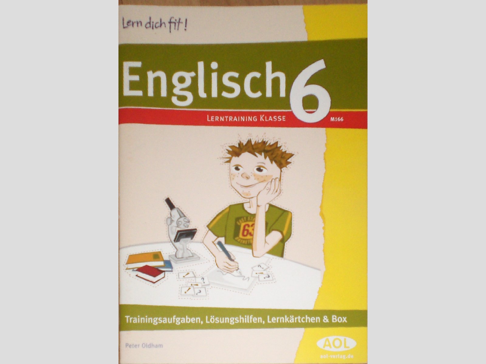 Lern dich fit!-Lerntraining: Englisch Klasse 6: Present progressive, simple present, will-Futur, was-were, Imperativ Learning & Reference