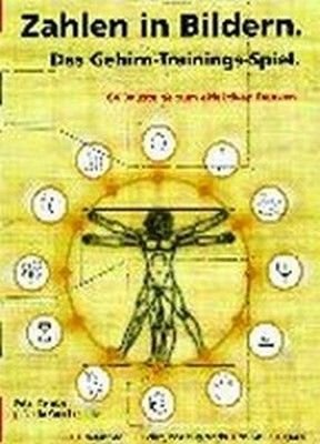 Zahlen in Bildern: Das Gehirn-Training-Spiel: 64 Bausteine zum effektiven Denken Learning & Reference