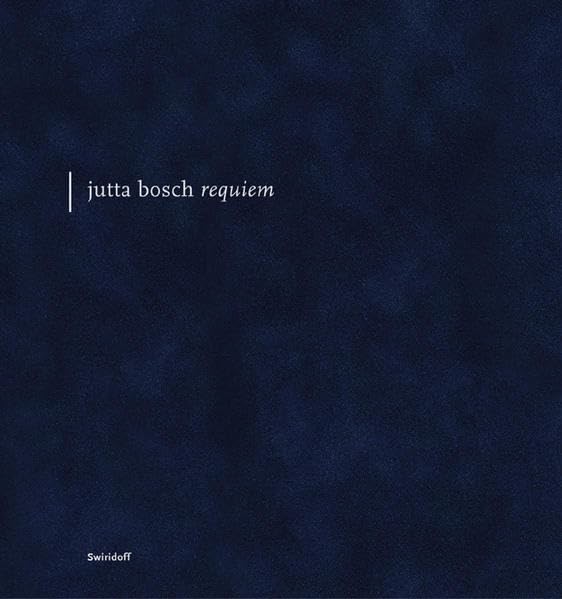 Jutta Bosch Requiem book