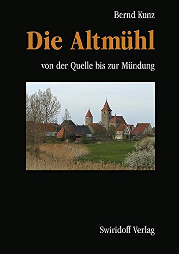 Die Altmühl: Von der Quelle bis zur Mündung Leisure, Home & Garden