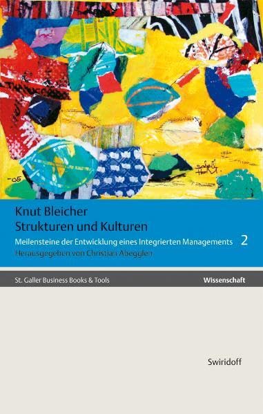Meilensteine der Entwicklung eines Integrierten Managements, Band 2. Strukturen und Kulturen Law