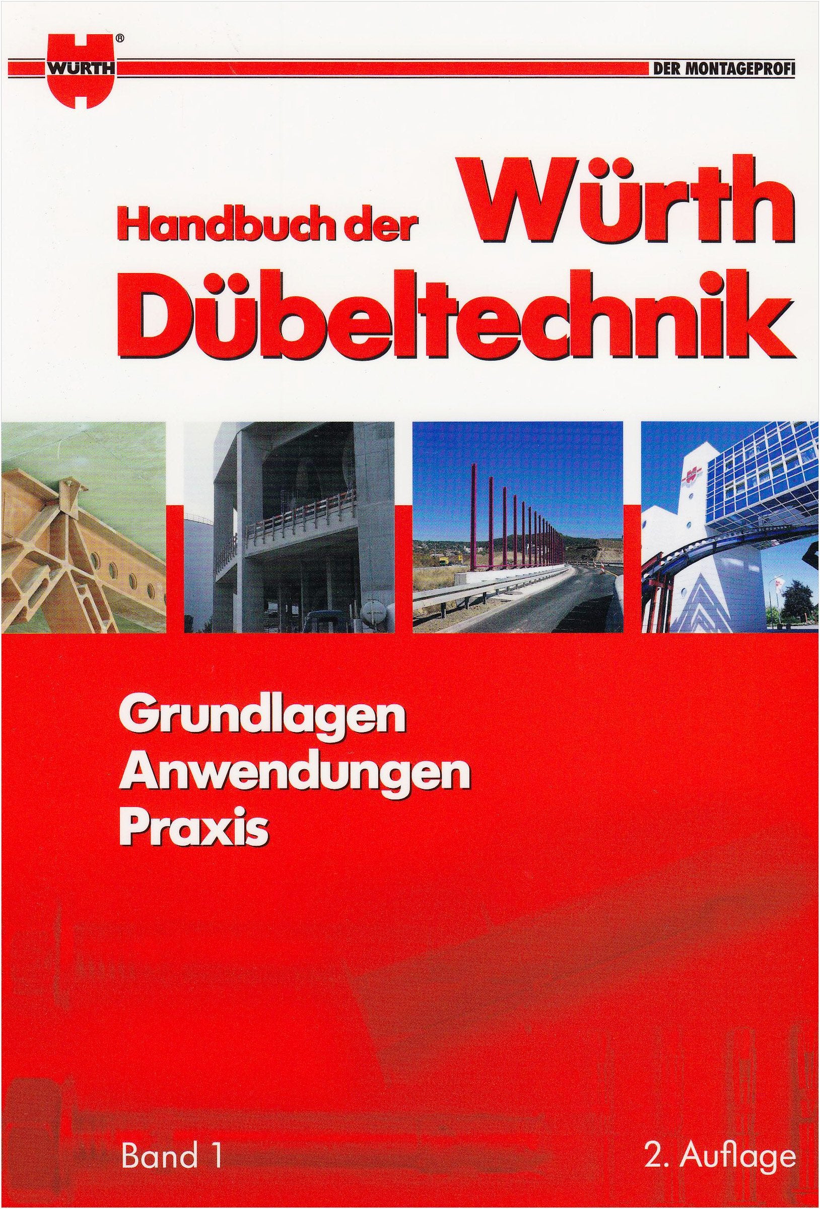 Handbuch der Würth-Dübeltechnik, 2 Bde. m. CD-ROM.Bd.1/2: Grundlagen, Anwendungen, Praxis; Produkte-Steckbrief Business & Technology