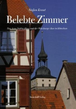 Belebte Zimmer: Das Haus Anne Sophie und der Würzburger Bau in Künzelsau Architecture