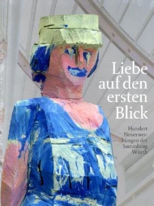 Liebe auf den ersten Blick: 100 Neuerwerbungen der Sammlung Würth Film, Art & Culture
