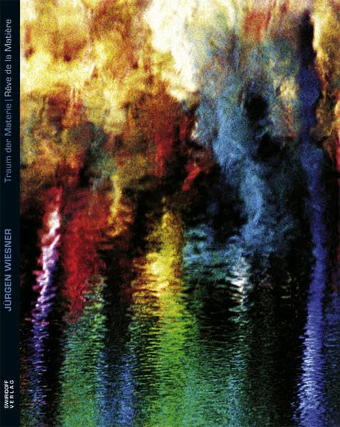 Jürgen Wiesner, Traum der Materie Photography Books