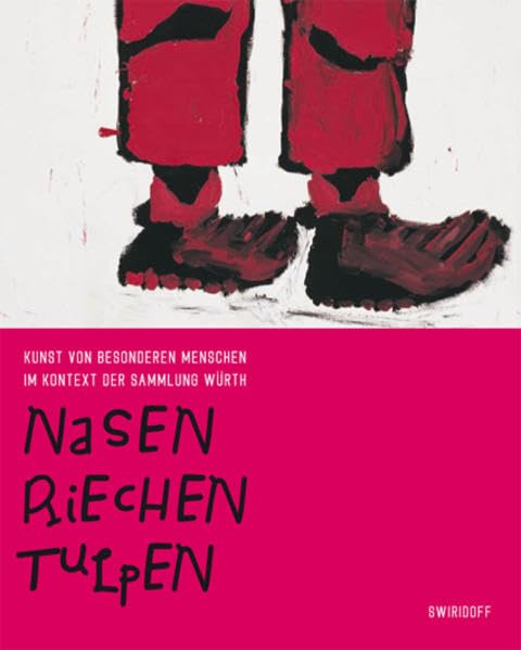 Nasen riechen Tulpen: Kunst von besonderen Menschen im Kontext der Sammlung Würth Film, Art & Culture