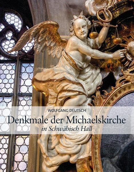 Denkmale in der Michaelskirche in Schwäbisch Hall Architecture