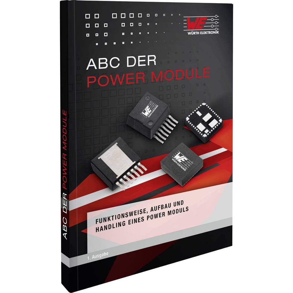 ABC Der Powermodule: Funktionsweise, Aufbau und Handling eines Power Moduls Business & Technology