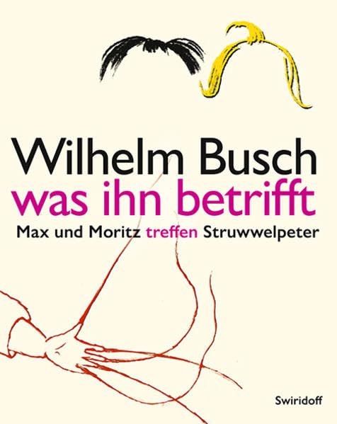Wilhelm Busch was ihn betrifft Film, Art & Culture