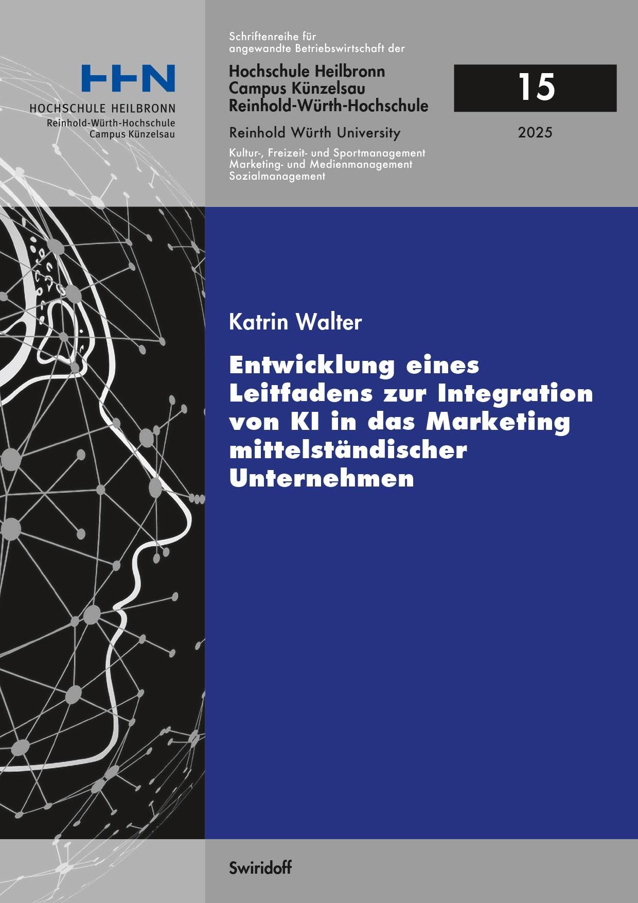 Entwicklung eines Leitfadens zur Integration von KI in das Marketing mittelständischer Unternehmen Law
