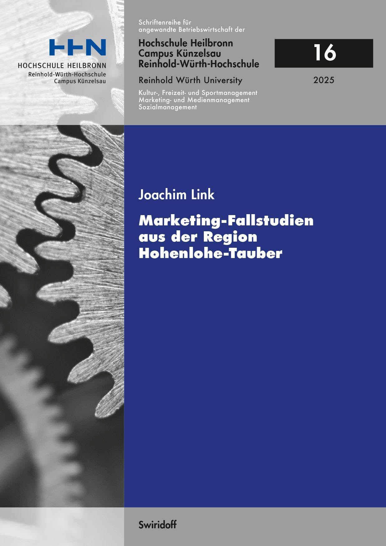 Marketing - Fallstudien aus der Region Hohenlohe-Tauber Law