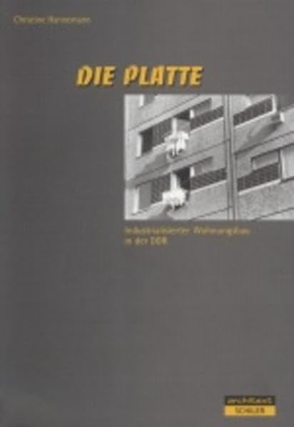 Die Platte: Industriealisierter Wohnungsbau in der DDR Law