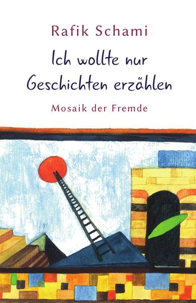 Ich wollte nur Geschichten erzählen: Mosaik der Fremde Contemporary literature