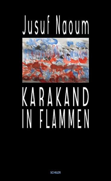 Karakand in Flammen Contemporary literature