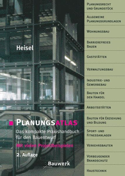 Planungsatlas: Das kompakte Praxishandbuch für den Bauentwurf. Mit Projektbeispielen Law
