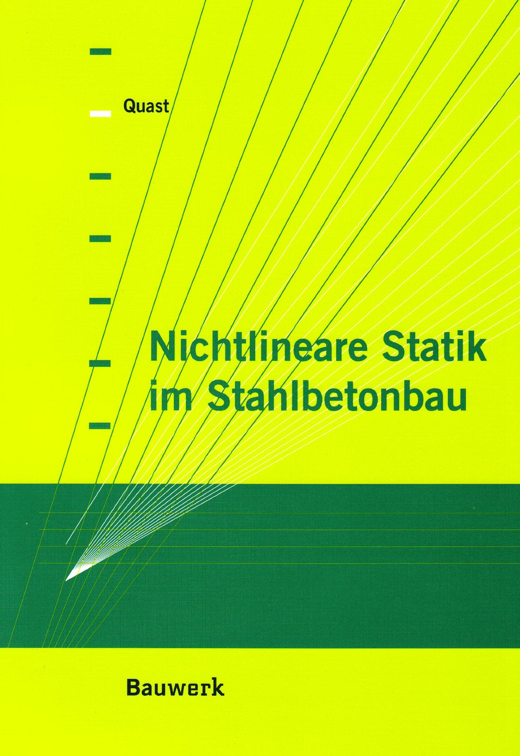 Nichtlineare Statik im Stahlbetonbau Business & Technology
