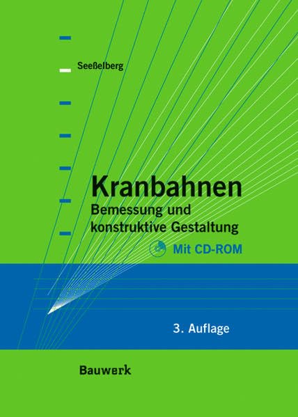 Kranbahnen: Bemessung und konstruktive Gestaltung Business & Technology